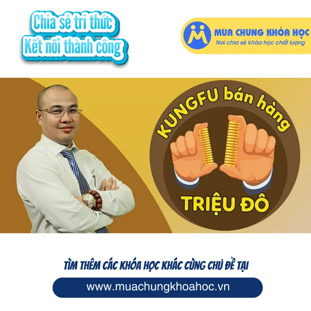 Kungfu bán hàng triệu đô