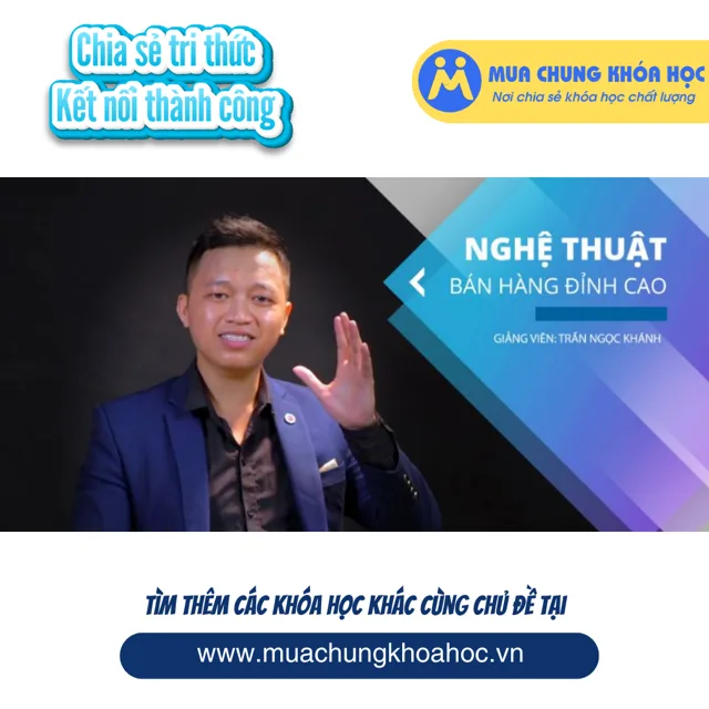 Nghệ Thuật Bán Hàng Đỉnh Cao