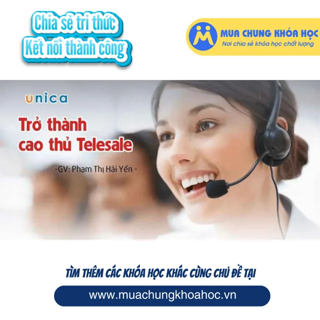 Trở thành cao thủ Telesale