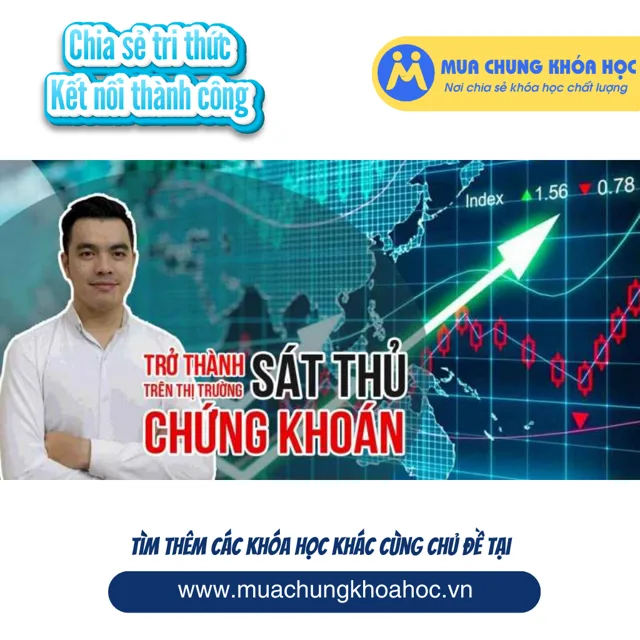 Trở thành sát thủ trên thị trường chứng khoán