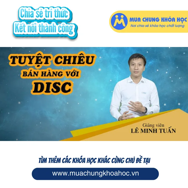 Tuyệt chiêu bán hàng với DISC