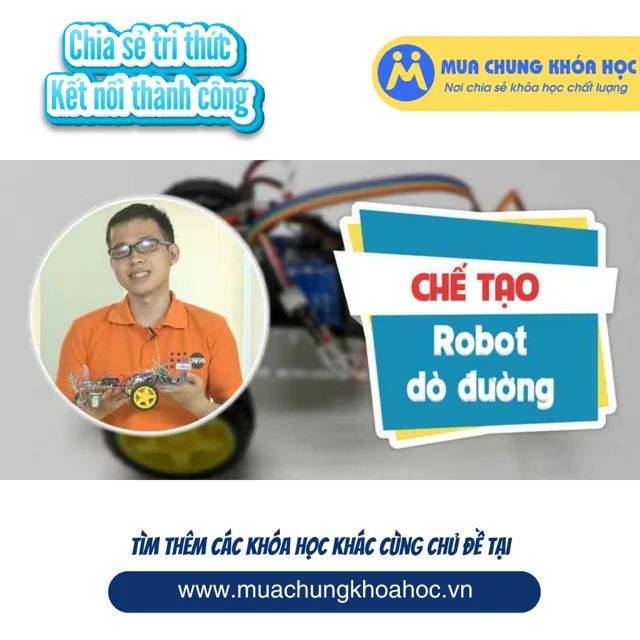 UCNT05. Chế tạo Robot dò đường