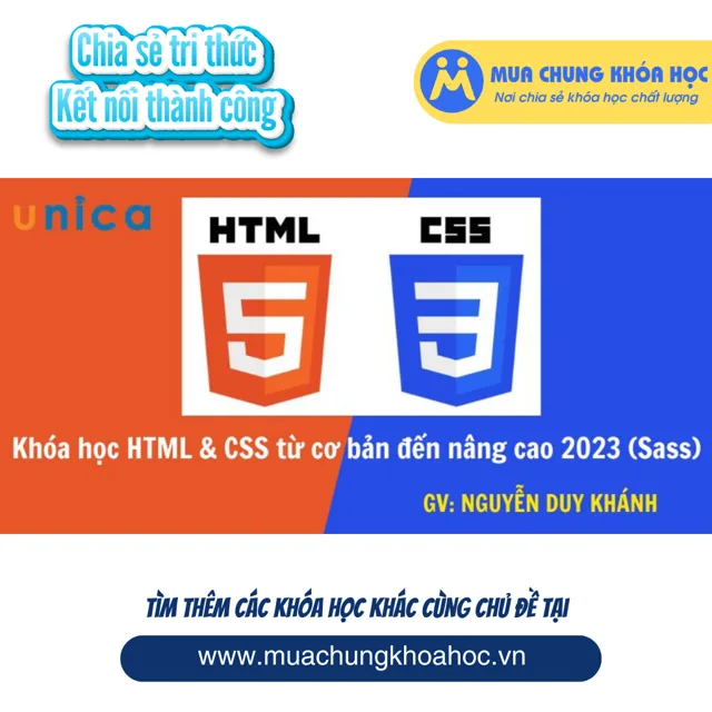 UCNT106. Khóa học HTML & CSS từ cơ bản đến nâng cao 2023 (Sass)