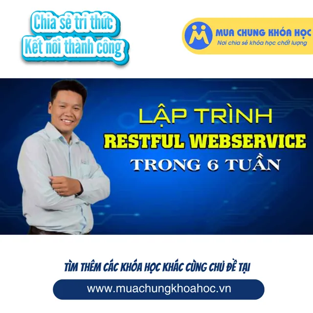 UCNT16. Lập trình Restful Webservice trong 6 tuần
