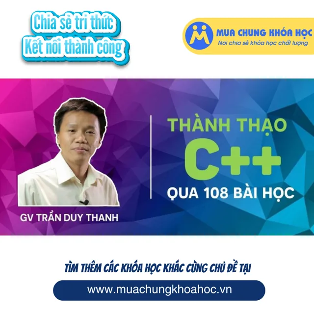 UCNT34. Thành thạo C++ qua 108 bài học