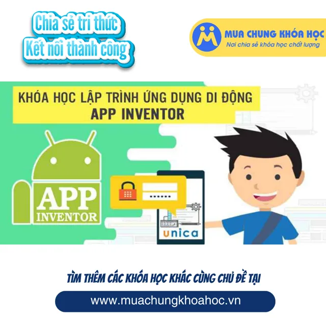 UCNT47. Khóa học lập trình ứng dụng di động App Inventor