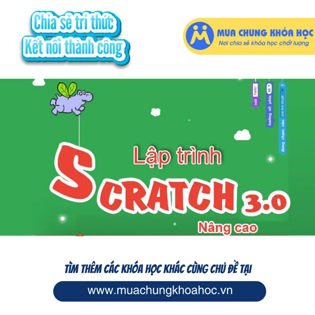 UCNT57. Lập trình với Scratch 3.0 nâng cao