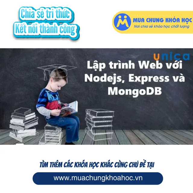 UCNT90 Lập trình web với Nodejs, Express, MongoDB