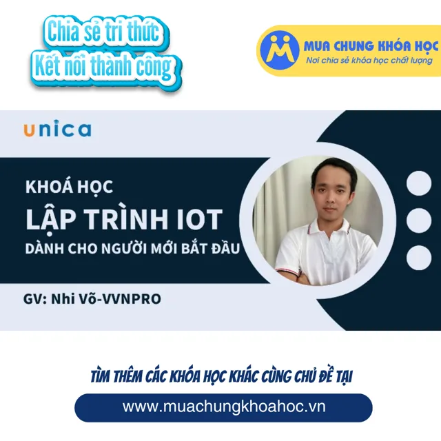 UCNT95 Khoá học lập trình IOT dành cho người mới bắt đầu
