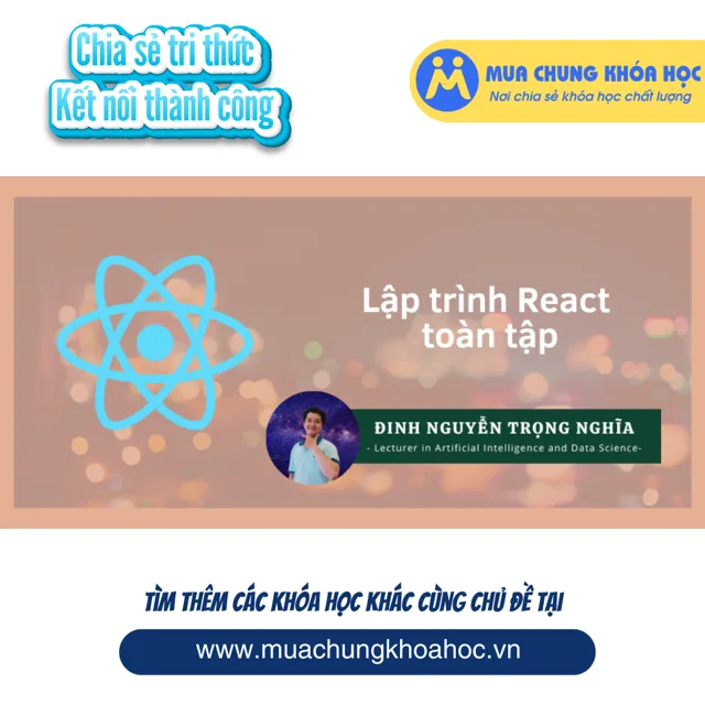 UCNT96 Lập trình ReactJS toàn tập
