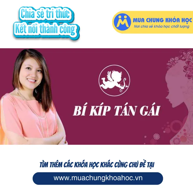 UHN04. Bí quyết Tán gái