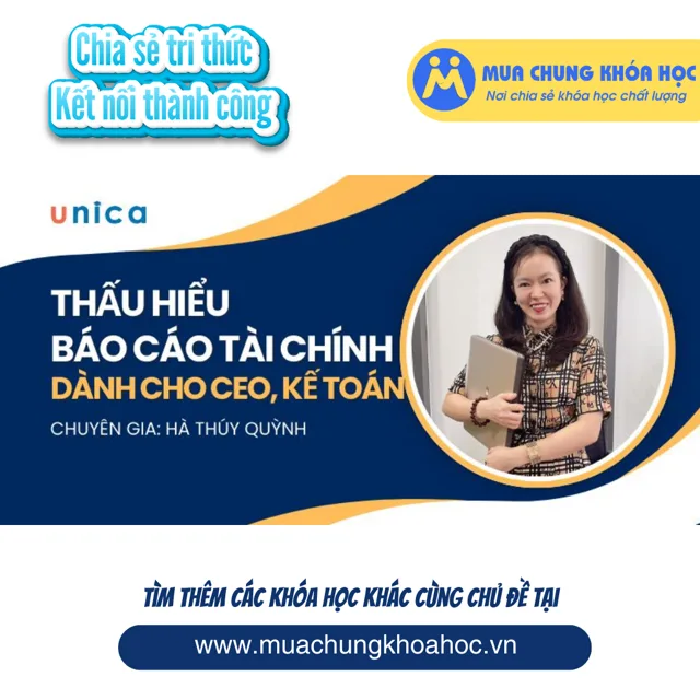 UK319. Thấu hiểu báo cáo tài chính dành cho CEO, kế toán