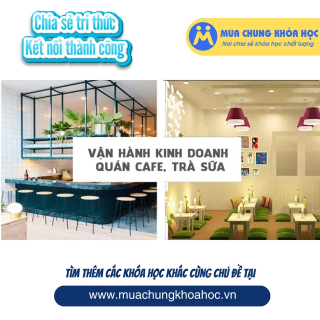 UKD101. Vận hành kinh doanh quán cafe, trà sữa