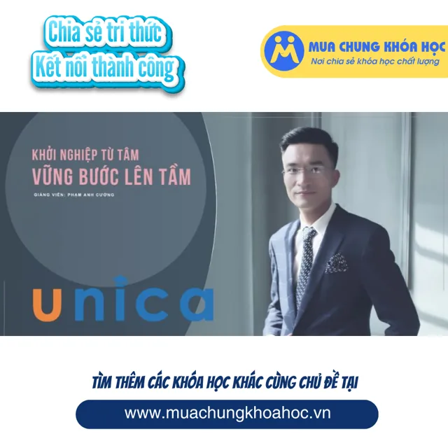 UKD110 Kinh doanh & Khởi nghiệp chuyên sâu Khởi nghiệp từ Tâm - Vững bước lên Tầm