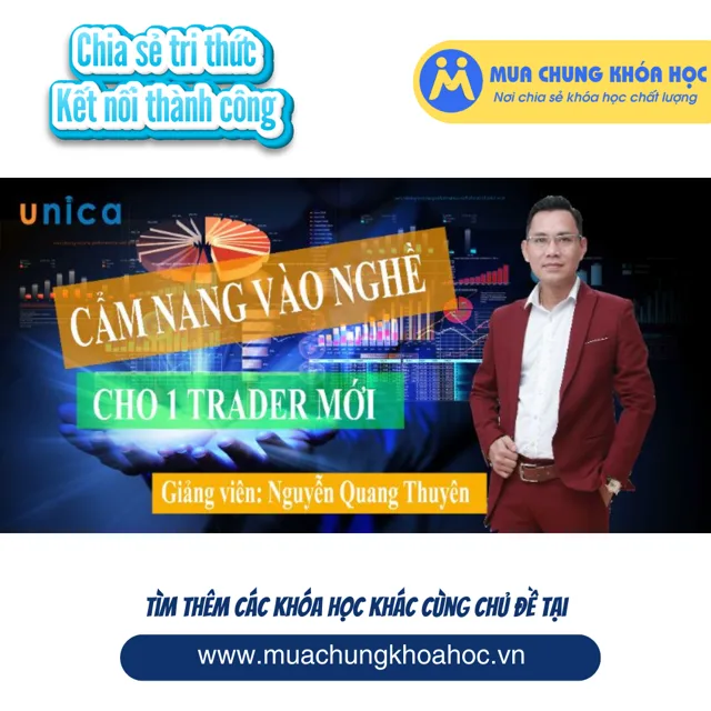 UKD122. Cẩm nang vào nghề cho một Trader mới