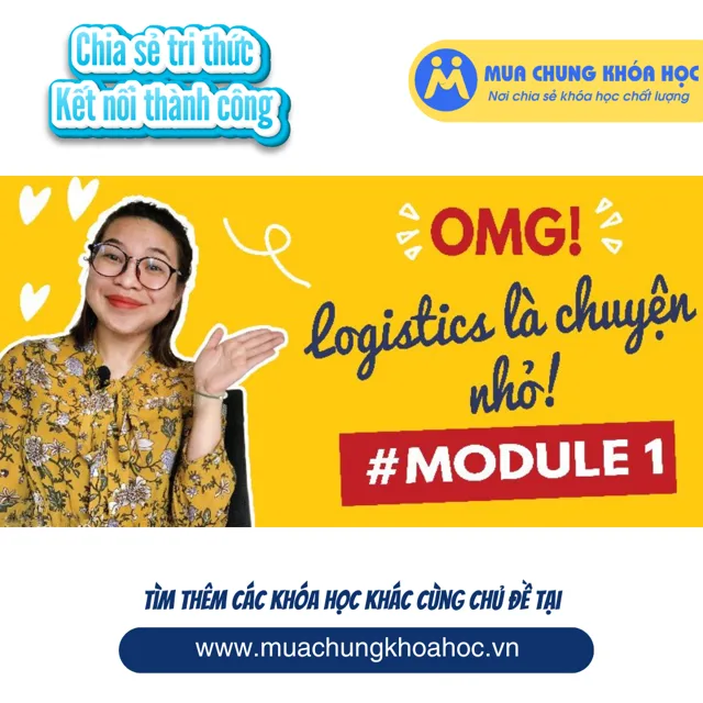 UKD145. Nghiệp vụ Logistics cho người mới bắt đầu