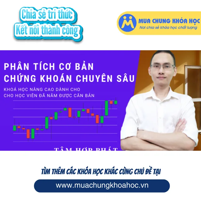UKD161. Phân tích cơ bản thị trường chứng khoán chuyên sâu