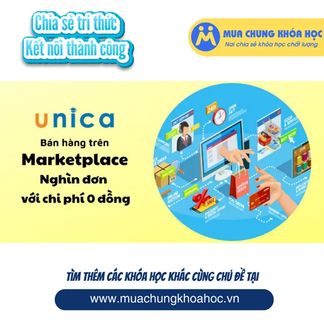 UKD165 Bán hàng trên Marketplace Nghìn Đơn với Chi Phí 0 Đồng