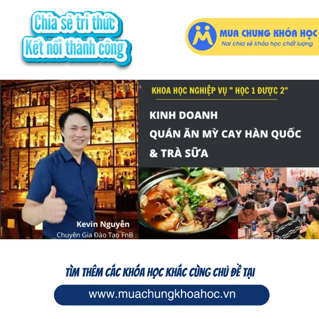 UKD176 Khóa Học Nghiệp Vụ Kinh Doanh Quán Mỳ Cay Hàn Quốc Và Trà Sữa Hot Nhất Hiện Nay
