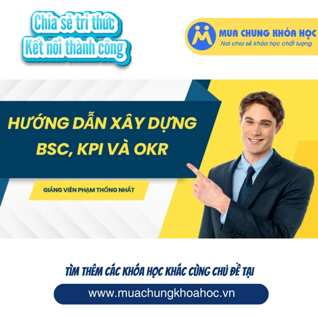 UKD190 Hướng dẫn xây dựng BSC, KPI và OKR