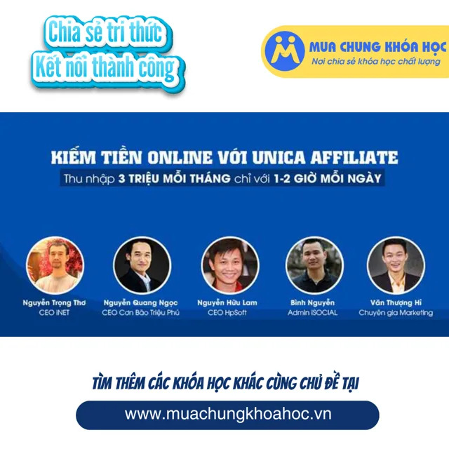 UKD24. KIẾM TIỀN ONLINE VỚI UNICA AFFILIATE