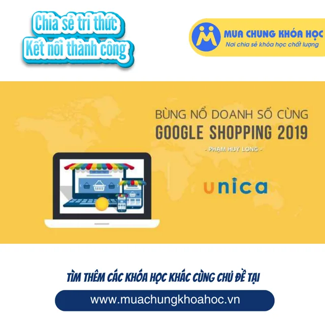UKD82 Bùng nổ doanh số cùng Google Shopping 2020