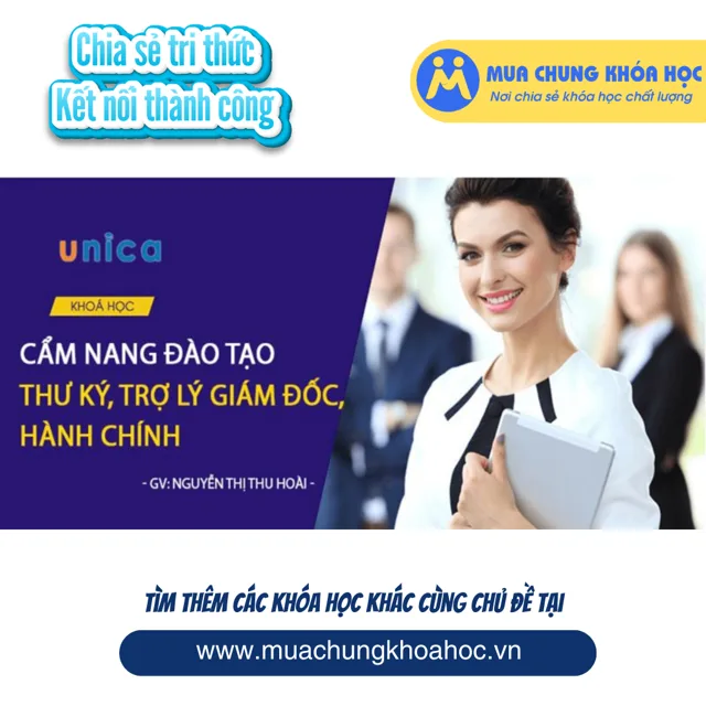 UKN102. Cẩm nang đào tạo thư ký, trợ lý giám đốc, hành chính