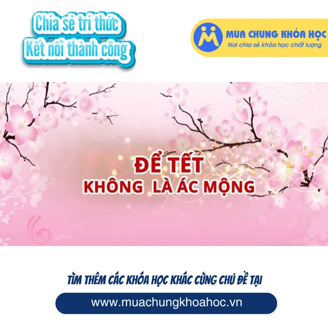 UKN104. Để Tết không là ác mộng