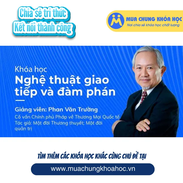 UKN116. Nghệ thuật giao tiếp và đàm phán