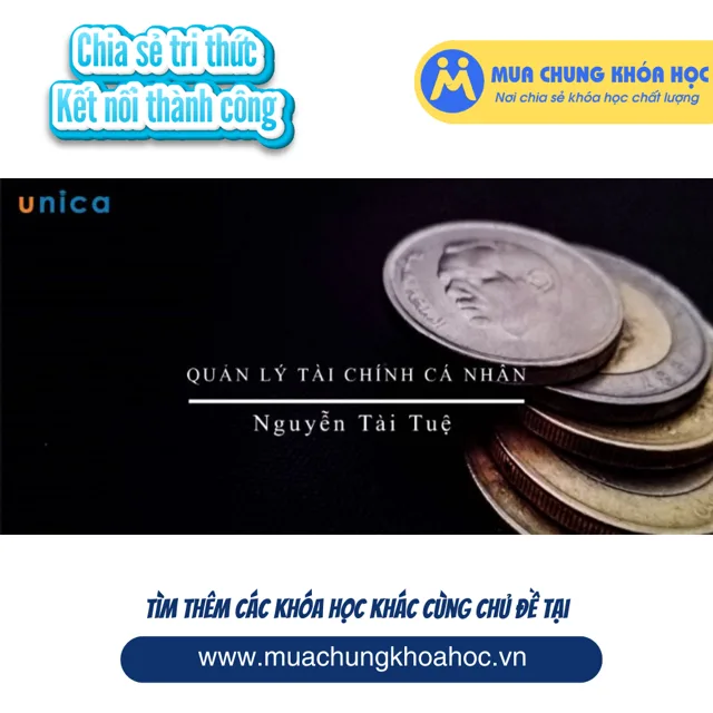 UKN138. Nghệ thuật quản lý tài chính cá nhân