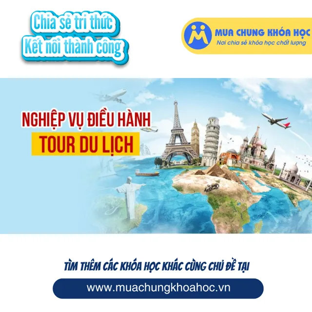UKN153. Điều hành tour du lịch cho người mới bắt đầu