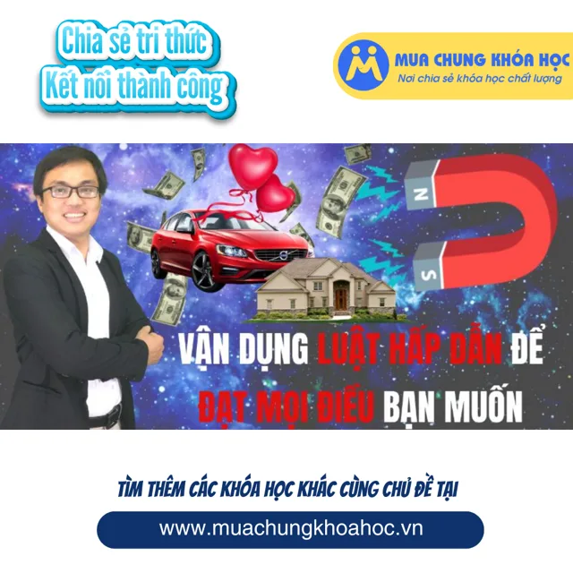 UKN154. Vận dụng Luật hấp dẫn để đạt mọi điều bạn muốn