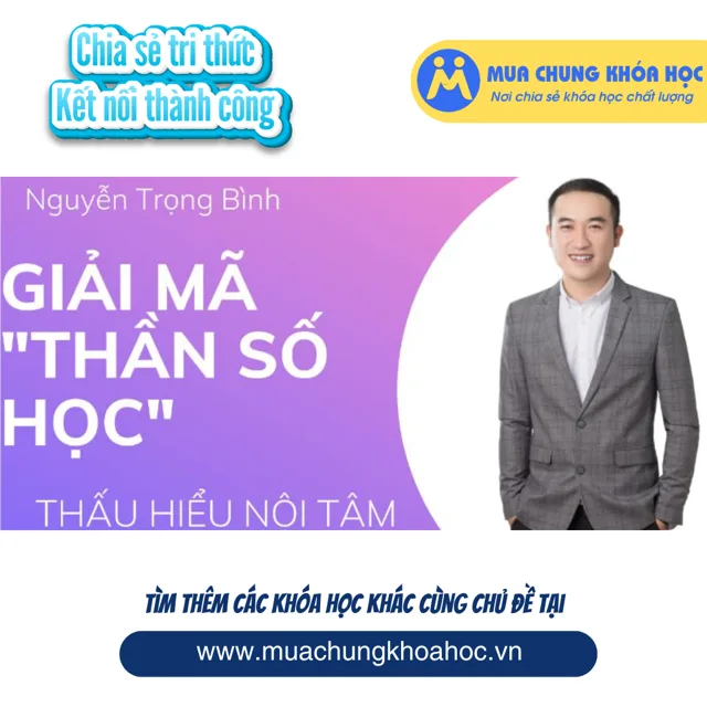 UKN179. Giải mã Thần số học thấu hiểu nội tâm