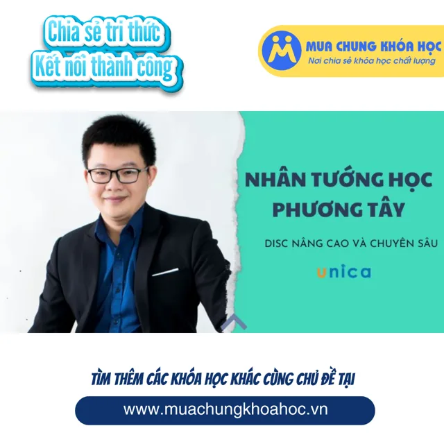 UKN190 DISC Nâng cao & Chuyên sâu - Nhân tướng học Phương Tây