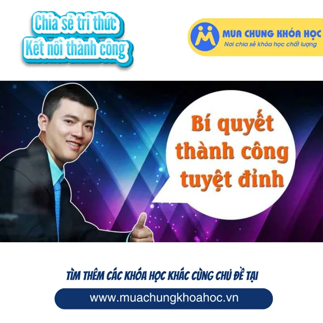 UKN23. Bí quyết thành công tuyệt đỉnh