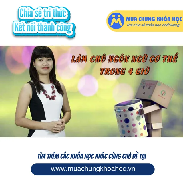 UKN27. Làm Chủ Ngôn Ngữ Cơ Thể Trong 4 giờ