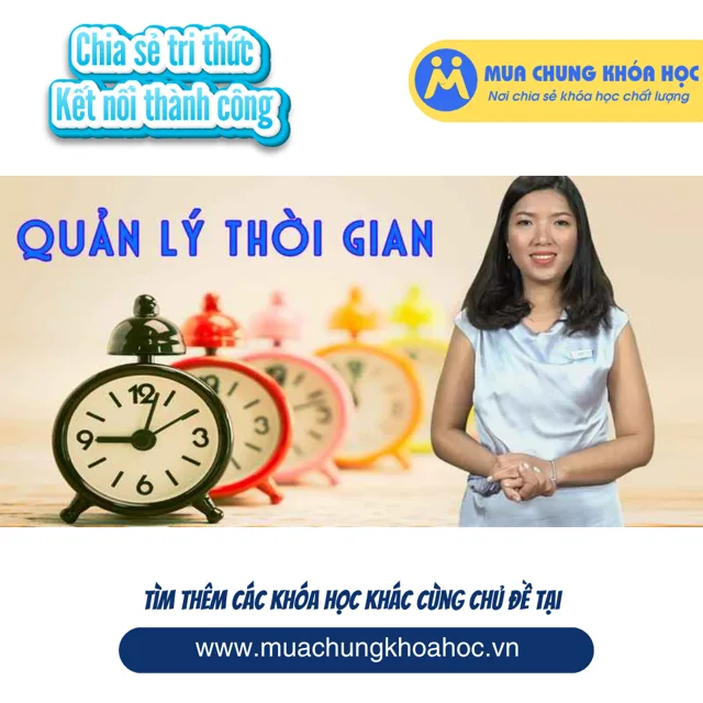 UKN29. Bí quyết làm chủ thời gian