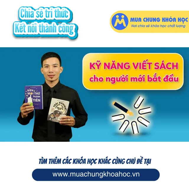 UKN61. Kỹ năng viết sách cho người mới bắt đầu