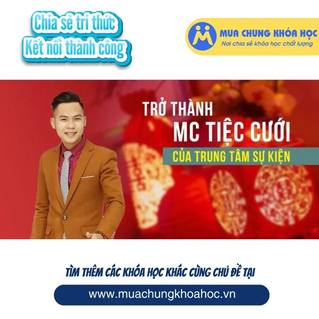UKN74. Trở thành MC tiệc cưới của trung tâm sự kiện