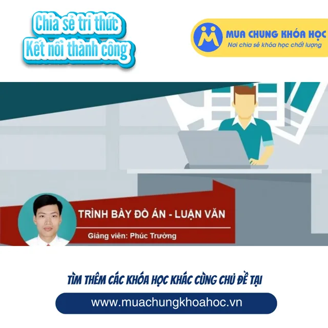 UKN75. Hướng dẫn làm Đồ Án, Luận Văn - Khoa học, tiết kiệm thời gian