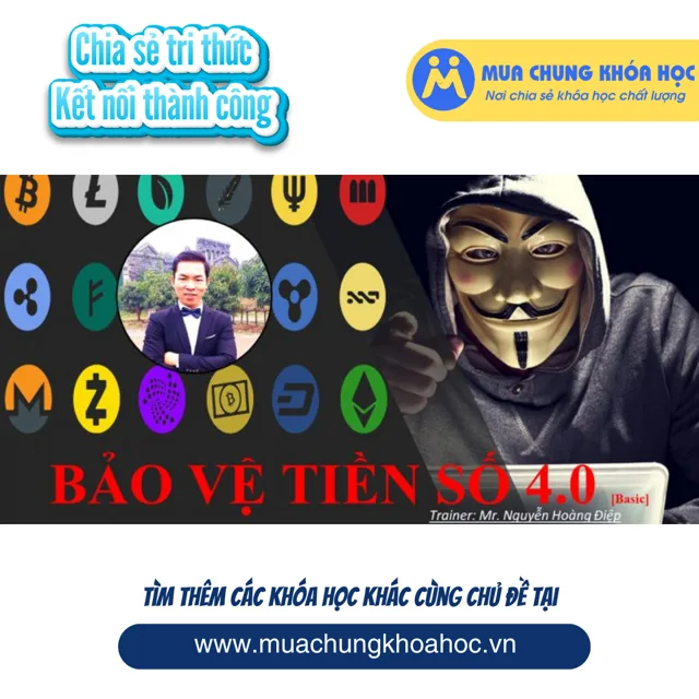 UKN78. Bảo vệ tiền số 4.0 (Cơ bản)