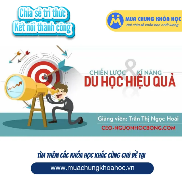 UKN87. Chiến lược & kỹ năng du học hiệu quả