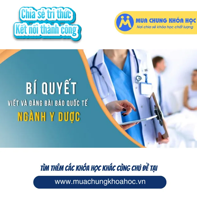 UKN90. Bí quyết viết và đăng bài báo quốc tế ngành Y Dược