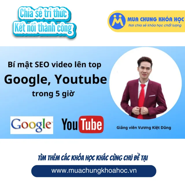 UMK112 Bí mật SEO video lên top Google, Youtube trong 5 giờ
