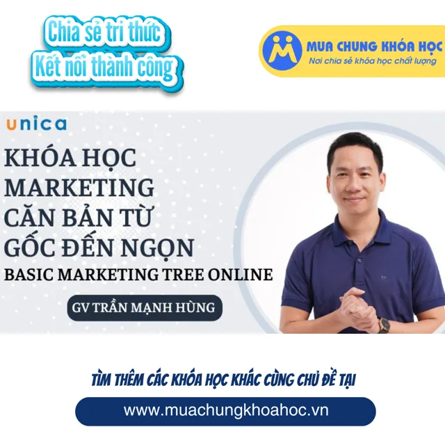 UMK140 Basic Marketing Tree Online - Khóa học Marketing Căn bản Từ Gốc đến Ngọn