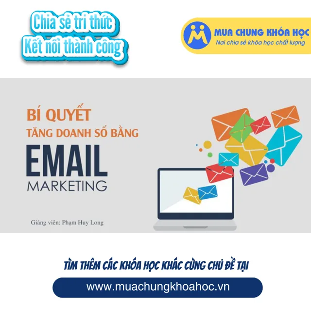 UMK17. Bí quyết tăng doanh số bằng Email Marketing