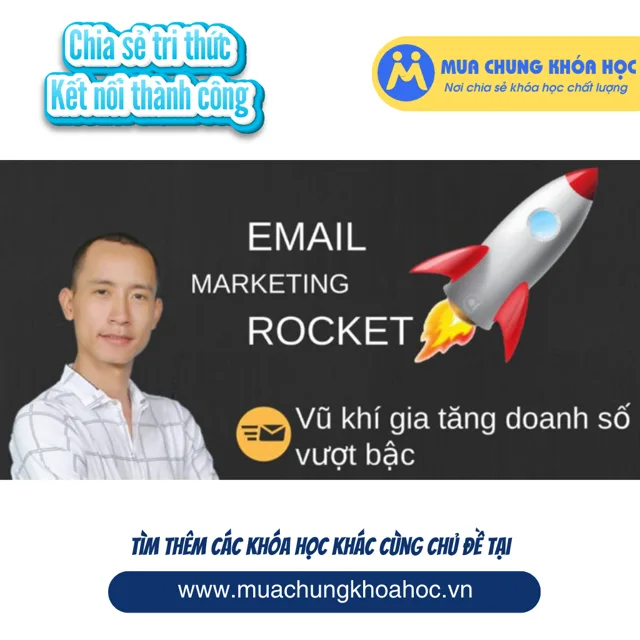 UMK21. Email Marketing Automation – Vũ khí gia tăng doanh số vượt bậc