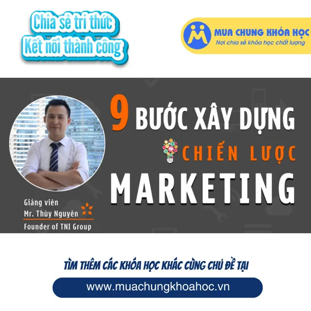 UMK25. 9 bước xây dựng chiến lược Marketing