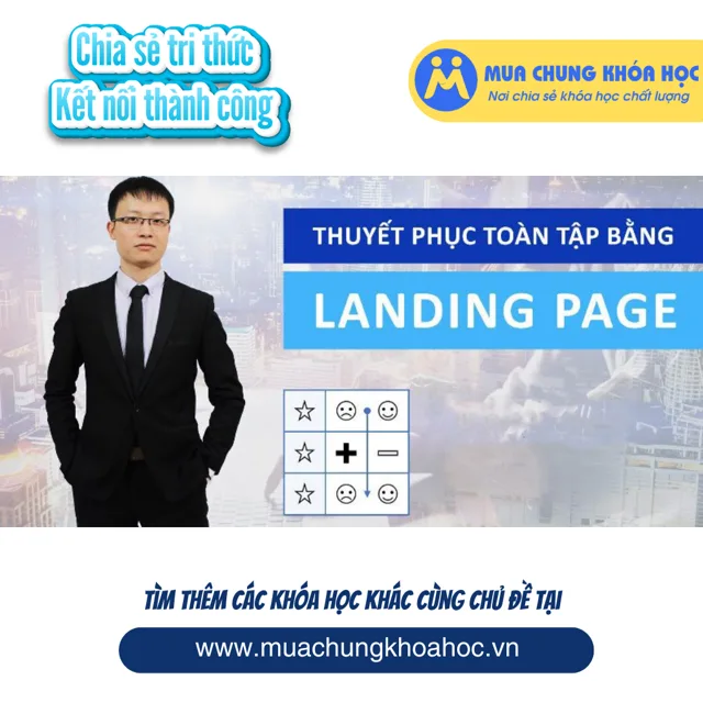 UMK41. THUYẾT PHỤC TOÀN TẬP BẰNG LANDING PAGE