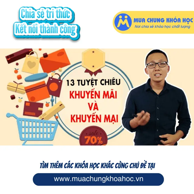 UMK42. 13 tuyệt chiêu khuyến mãi và khuyến mại